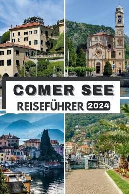 Comer See Reisef�hrer 2024