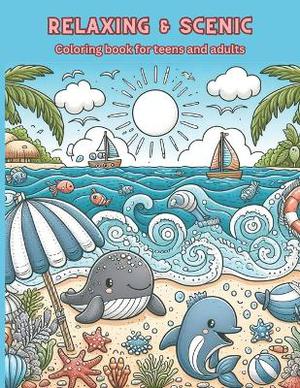 Relaxing and Scenic Coloring Book for Teens and Adults