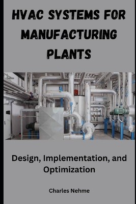 HVAC Systems for Manufacturing Plants