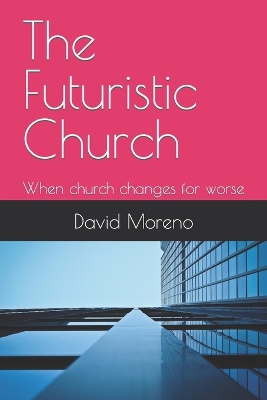 The Futuristic Church