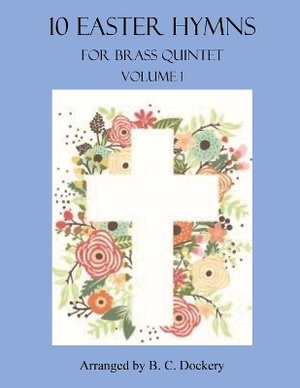 10 Easter Hymns for Brass Quintet