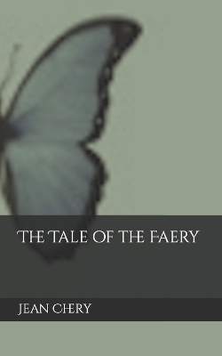 The Tale of the Faery