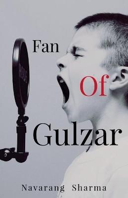 Fan Of Gulzar