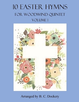 10 Easter Hymns for Woodwind Quintet