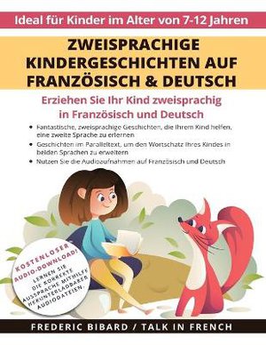 Zweisprachige Kindergeschichten Auf Franzoesisch & Deutsch