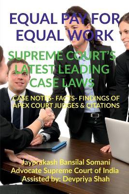 Equal Pay For Equal Work- Supreme Court's Latest Leading Case Laws