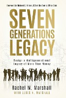 Seven Generations Legacy