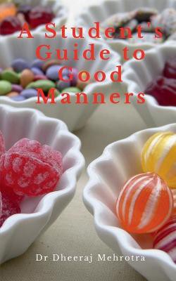 A Student's Guide to Good Manners