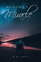 Michaela's Miracle