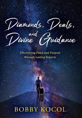 Diamonds, Deals, and Divine Guidance