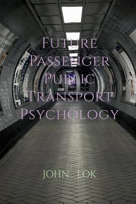 Future Passenger Public Transport Psychology