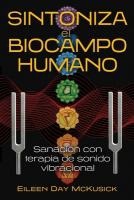 Sintoniza el biocampo humano