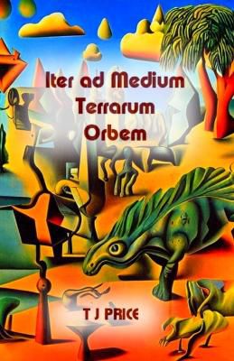 Iter ad Medium Terrarum Orbem