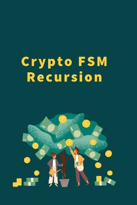 Crypto FSM Recursion