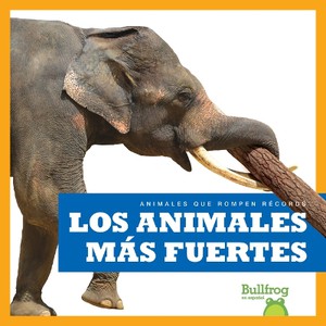 Los Animales M�s Fuertes (Strongest Animals)