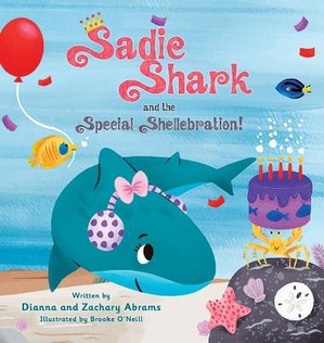 Sadie Shark and the Special Shellebration