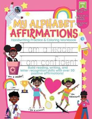 My Alphabet Affirmations Coloring and Handwriting Workbook for Black Girls