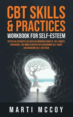CBT Skills & Practices Workbook for Self Esteem