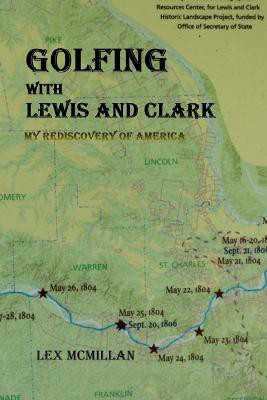 Golfing with Lewis and Clark