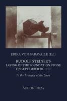 Rudolf Steiner's Laying of the Foundation Stone on September 20, 1913