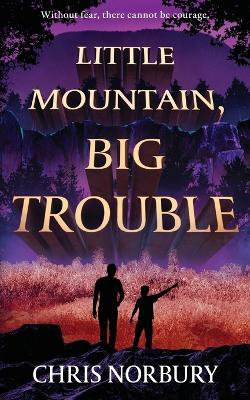 Little Mountain, Big Trouble