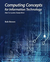 Computing Concepts for Information Technology