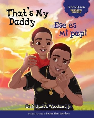 That's My Daddy / Ese es mi papi