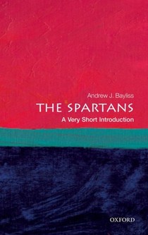 The Spartans: A Very Short Introduction 