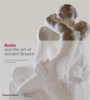 Rodin And The Art Of Ancient Greece 