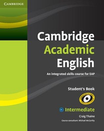 Cambridge Academic English B1+ Intermediate Student's Book 