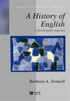 A History Of English - A Sociolinguistic Approach 