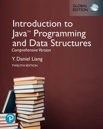 Introduction To Java Programming And Data Structures, Comprehensive Version, Global Edition 