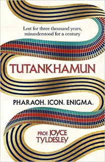 Tutankhamun - Pharoah, Icon, Enigma 