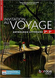 Invitation au voyage - Anthologie Littéraire 2de-1re 