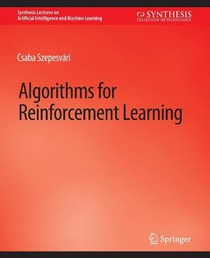 Algorithms for Reinforcement Learning 