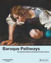 Baroque Pathways: The National Galleries Barberini Corsini in Rome 