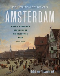 De houten eeuw van Amsterdam 