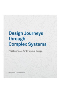 Design Journeys through Complex Systems 