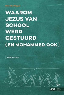 Waarom Jezus van school werd gestuurd (en Mohammed ook) 