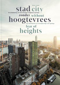Stad zonder hoogtevrees / City Without Fear of Heights 