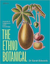 The Ethnobotanical 