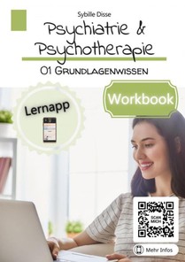 Lernhilfen: Psychiatrie & Psychotherapie Workbook 
